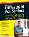 [Dummies 01] • Office 2016 For Seniors For Dummies